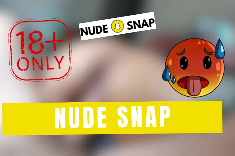 Accounts On Snap That Send Nudes 